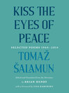 Kiss the Eyes of Peace